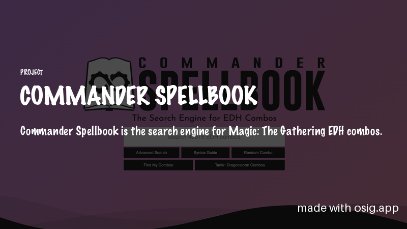 Commander Spellbook is Built with Django